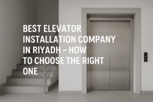 شركة-تركيب-مصاعد-الرياض